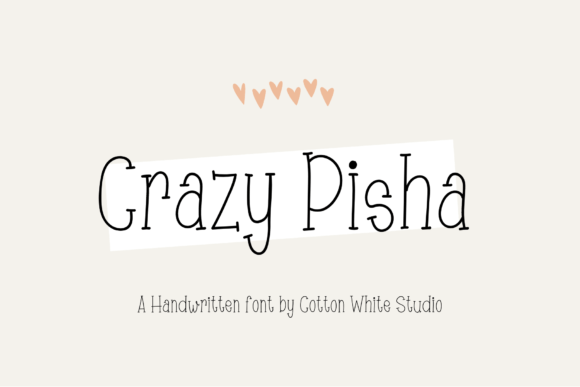 Crazy Pisha: A Handwritten Font for Digital Impact