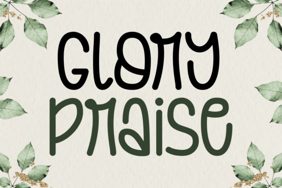 Glory Praise: A Font for Elegant Expression