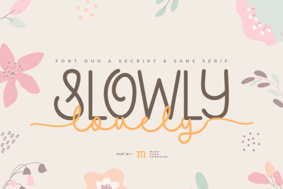 Slowly Lovely Font Duo